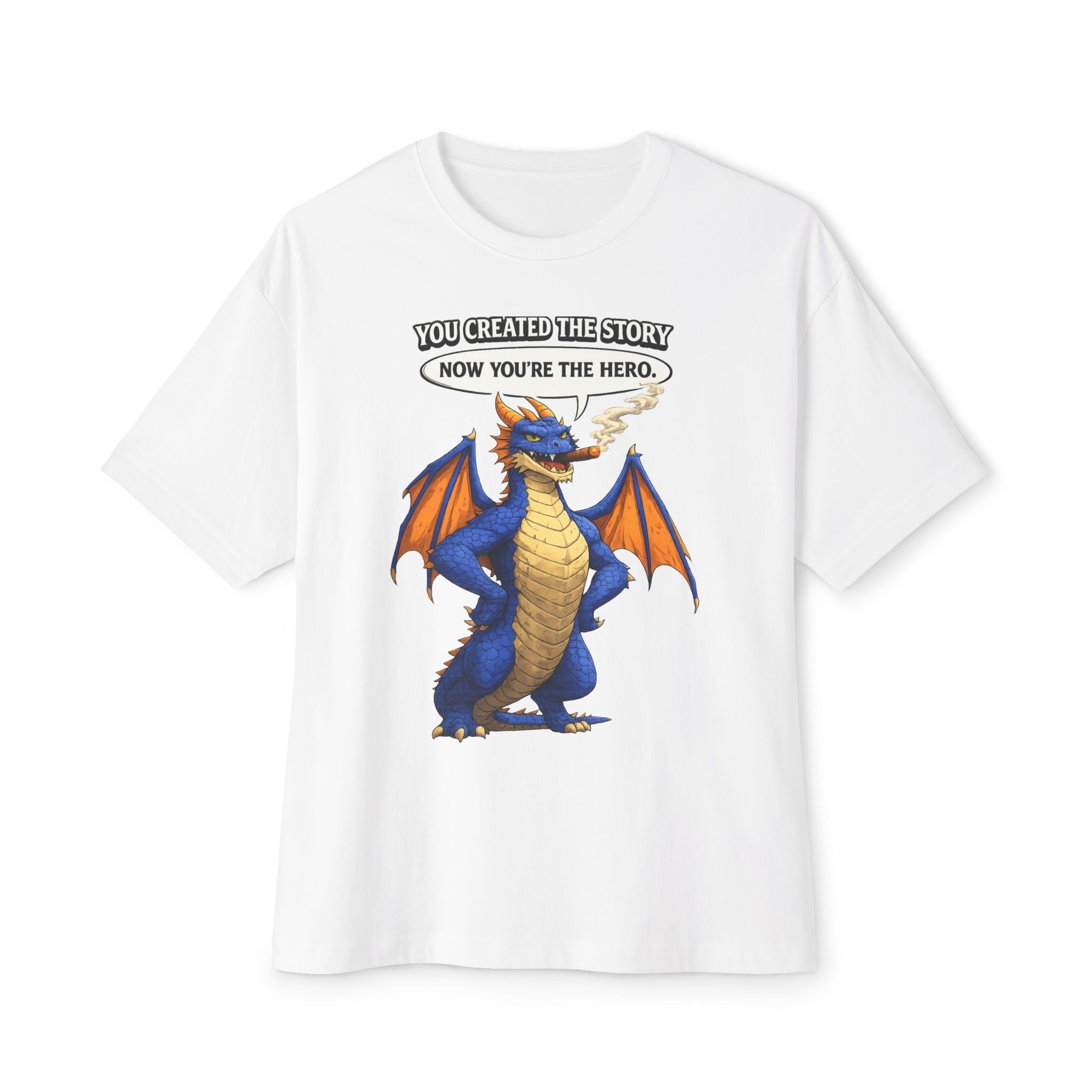Dragon Illustration T‑Shirt — "You created the story, genius. Now you're the hero."
